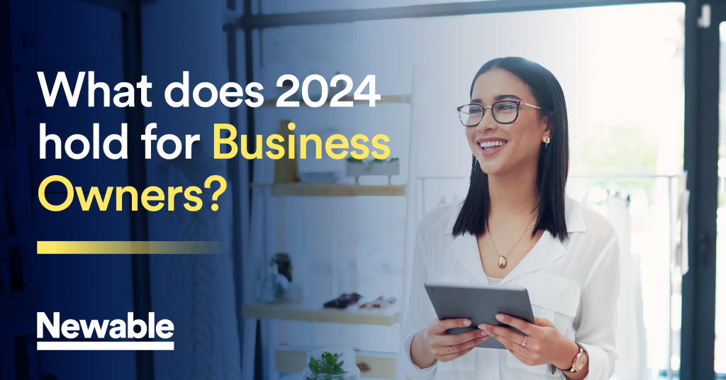 What does 2024 hold for Business Owners?