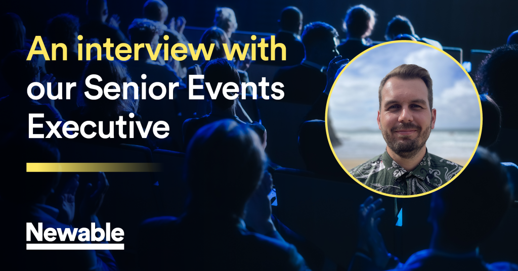 An interview with our Senior Events Executive