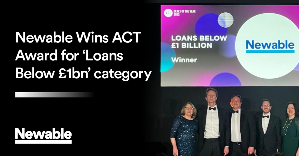 Newable Wins ACT Award for ‘Loans Below £1bn’ category